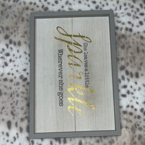 “She leaves a little Sparkle wherever she goes” wooden sign
